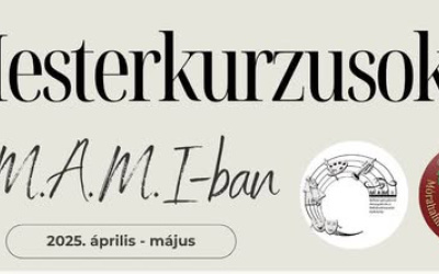 Mesterkurzusok a M.A.M.I.-ban